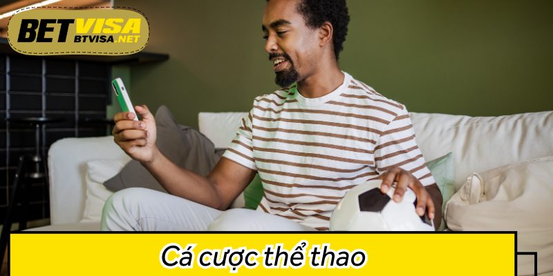 Cá cược thể thao – Đỉnh cao của niềm đam mê thể thao