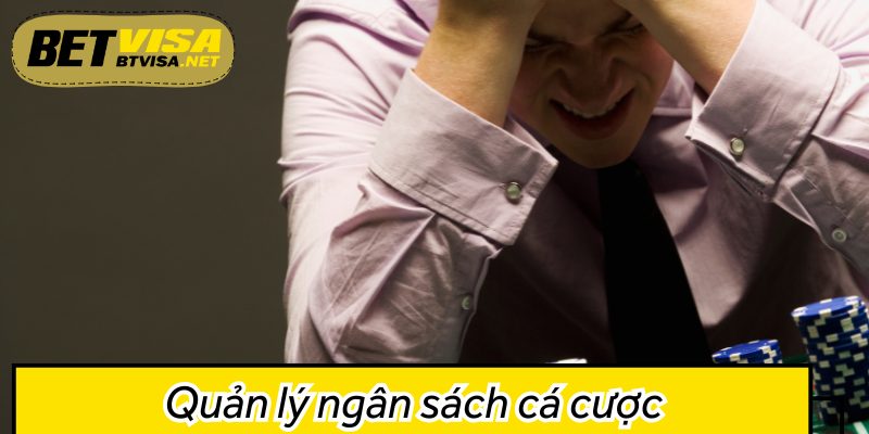 Quản lý ngân sách cá cược – Bí quyết thành công dài hạn
